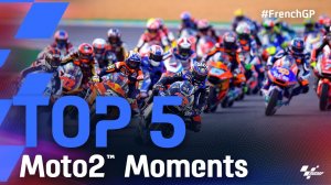 5 لحظه برتر مسابقات موتو 2 فرانسه 2021
