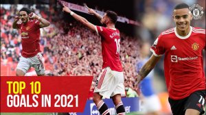 10 گل برتر تیم منچستریونایتد در سال 2021