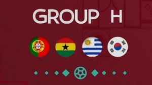 بررسی گروه H و بازیکنان آن در جام جهانی 2022 قطر