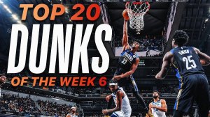 20 اسلم دانک برتر بسکتبال حرفه ای NBA در هفته ششم