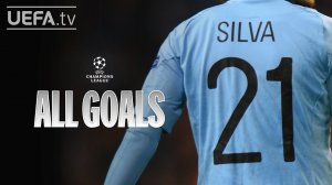 تمام گل‌های داوید سیلوا در لیگ قهرمانان اروپا
