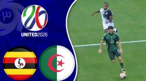 خلاصه بازی جمهوری الجزایر 2 - اوگاندا 1